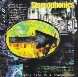 Stereophonics : More Life in a Tramp's Vest